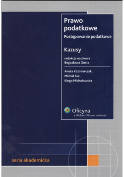Prawo podatkowe Postępowanie podatkowe Kazusy