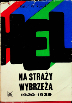 Hel Na Straży Wybrzeża 1920 1939