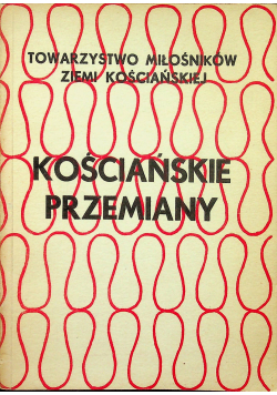 Kościańskie przemiany