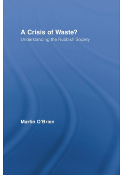 A Crisis of Waste?