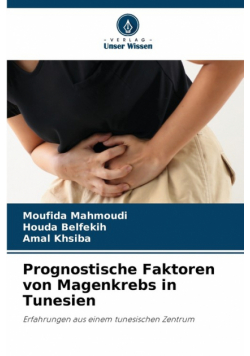 Prognostische Faktoren von Magenkrebs in Tunesien