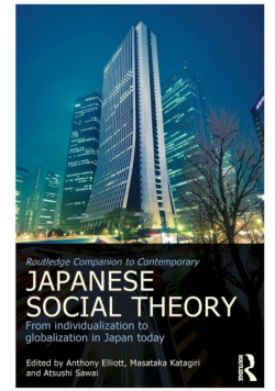 Routledge Companion to Contemporary Japanese Social Theory