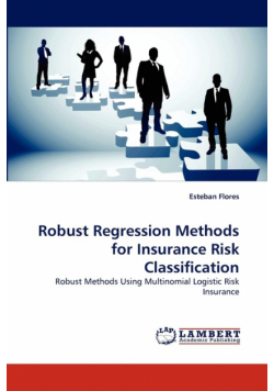 Robust Regression Methods for Insurance Risk Classification