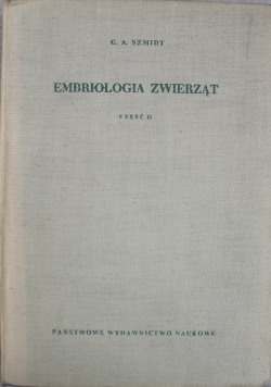 Embriologia zwierząt Część II