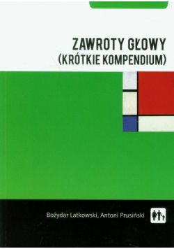Prusiński Antoni - Zawroty głowy (krótkie kompendium)