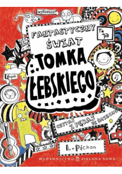 Fantastyczny świat Tomka Łebskiego