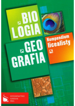   - Kompendium licealisty biologia geografia