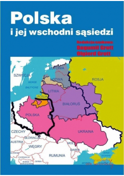 Polska i jej wschodni sąsiedzi