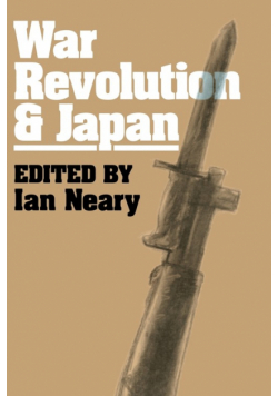 War, Revolution and Japan