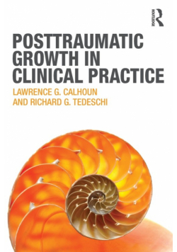 Posttraumatic Growth in Clinical Practice