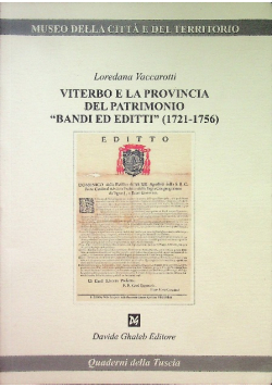 Viterbo e la provincia del patrimonio "bandi ed editti" (1721-1756)