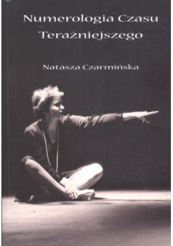 Numerologia czasu teraźniejszego