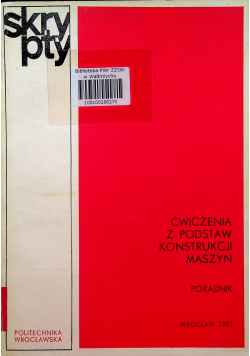 Ćwiczenia z podstaw konstrukcji maszyn poradnik
