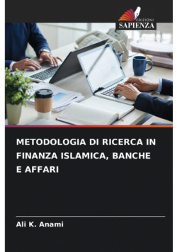 Metodologia Di Ricerca In Finanza Islamica, Banche E Affari