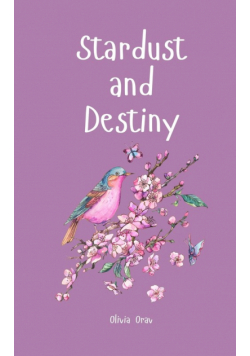 Stardust and Destiny
