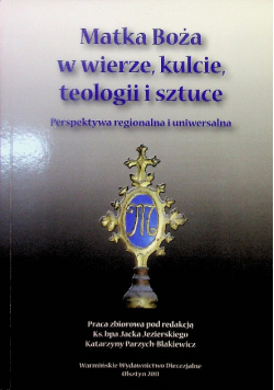 Matka boża w wierze, kulcie, teologii i  sztuce