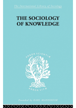 The Sociology of Knowledge