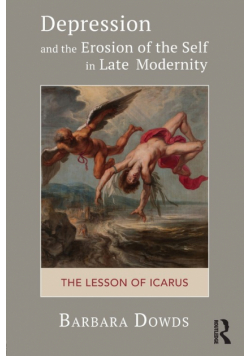 Depression and the Erosion of the Self in Late Modernity