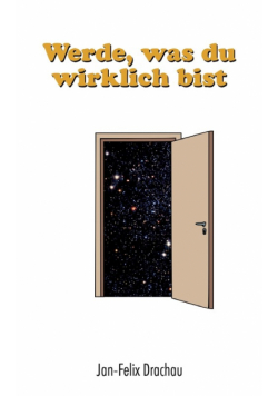 Werde, was du wirklich bist