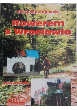 Rowerem z Wrocławia