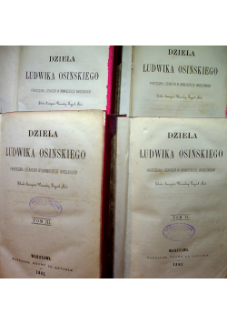 Dzieła Ludwika Osińskiego 4 Tomy 1862 r.