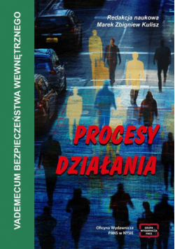 VADEMECUM BEZPIECZEŃSTWA WEWNĘTRZNEGO Procesy działania