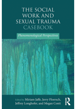 The Social Work and Sexual Trauma Casebook