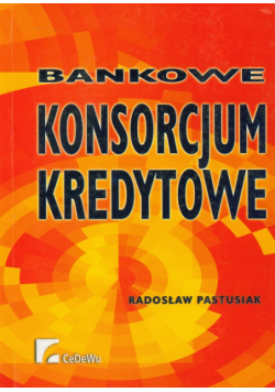 Bankowe konsorcjum kredytowe