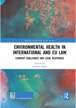 Environmental Health in International and EU Law
