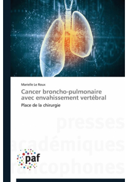 Cancer broncho-pulmonaire avec envahissement vertébral