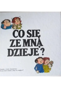 Co się ze mną dzieje