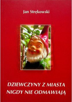 Dziewczyny z miasta które nigdy nie odmawiaja