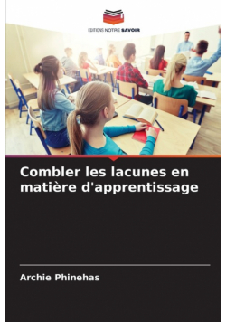 Combler les lacunes en matière d'apprentissage