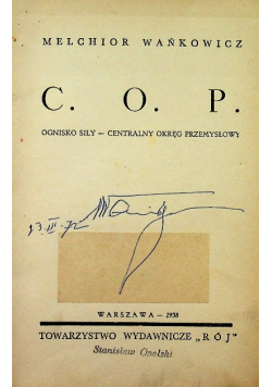 C. O. P. Ognisko siły - centralny okręg przemysłowy 1938 r.
