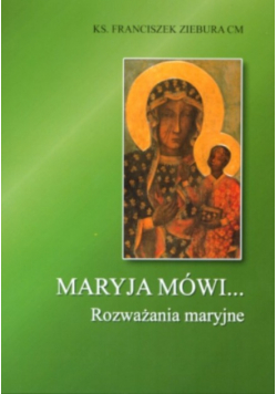 Maryja mówi rozważania maryjne