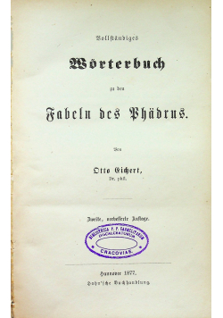 Bollstandiges Worterbuch in den Fabeln des Phadrus 1877 r.