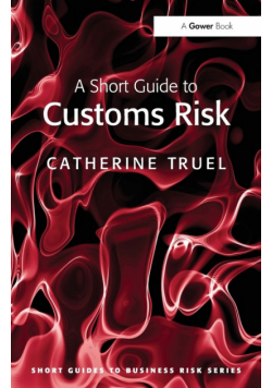 A Short Guide to Customs Risk