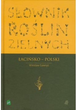 Słownik roślin zielnych łacińsko polski