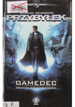 Gamedec Tom 1 Granica rzeczywistości