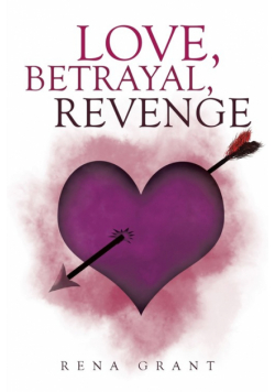Love, Betrayal, Revenge