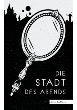 Die Stadt des Abends