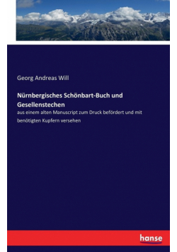 Nürnbergisches Schönbart-Buch und Gesellenstechen