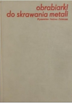 Obrabiarki do skrawania metali