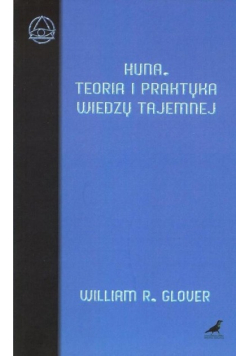 Huna Teoria i praktyka wiedzy tajemnej