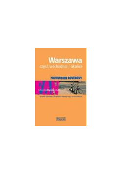 Przewodnik rowerowy - Warszawa cz.wschodnia PASCAL