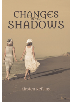 Changes in the Shadows
