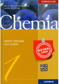 Chemia 1 Zeszyt ćwiczeń: Gimnazjum: OPERON
