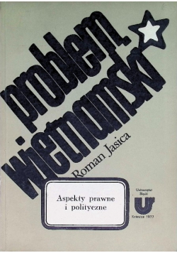 Problem wietnamski Aspekty prawne i polityczne