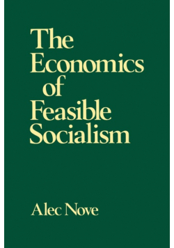 The Economics of Feasible Socialism