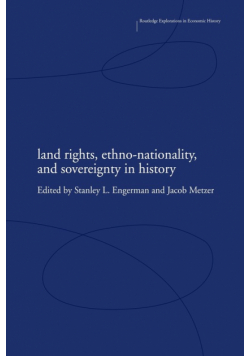 Land Rights, Ethno-nationality and Sovereignty in History